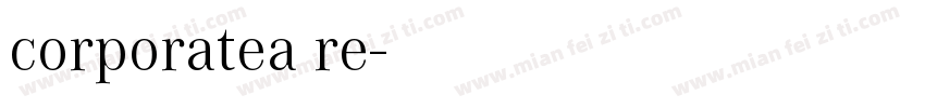 corporatea re字体转换